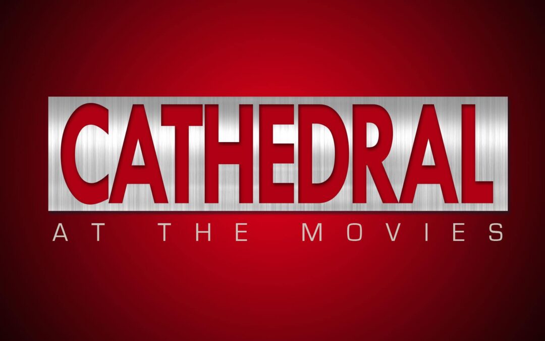 Cathedral-at-the-movies