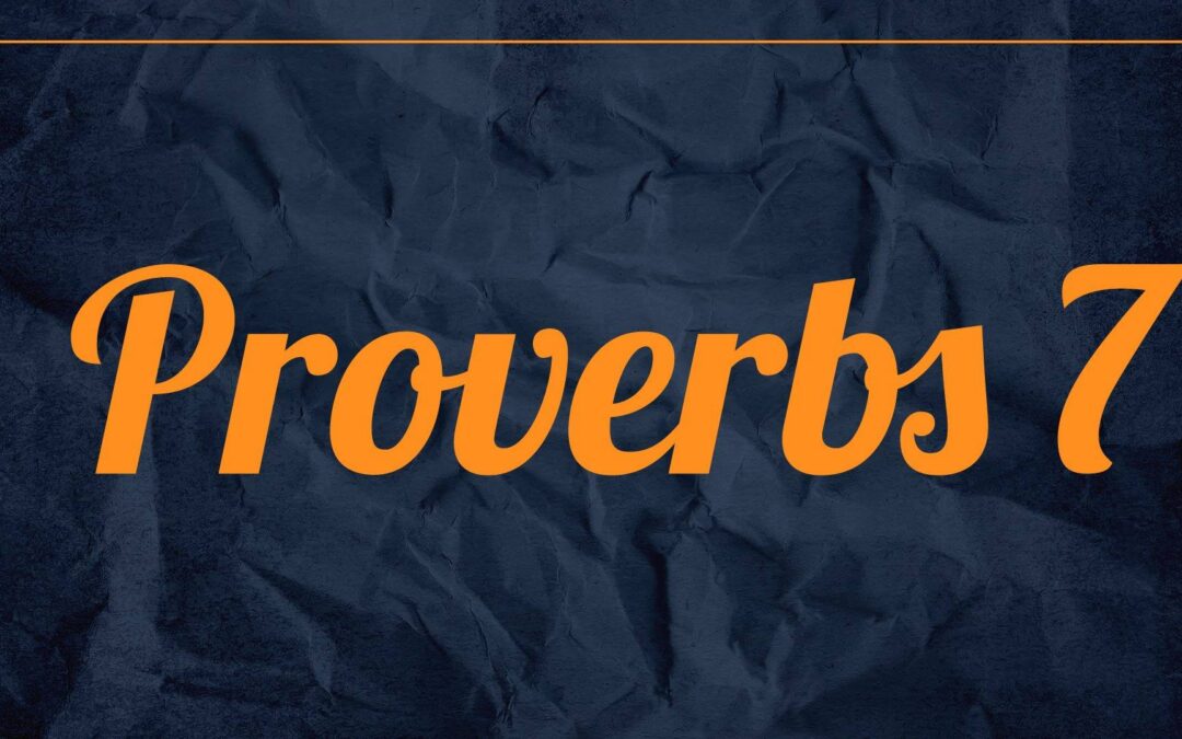 Proverbs7